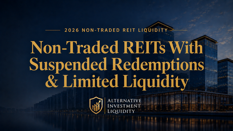 Non-Traded REITs With Suspended Redemptions & Limited Liquidity in 2026
