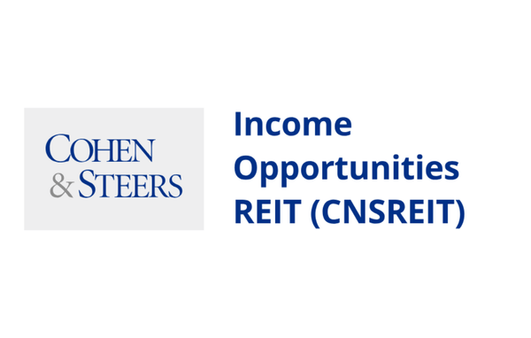 Cohen & Steers Income Opportunities REIT